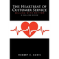 The Heartbeat of Customer Service: Selling with Rhythm A Selling Guide - Paperback