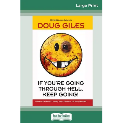 If You're Going Through Hell, Keep Going (16pt Large Print Edition) - Paperback
