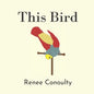 This Bird: A Rhyming Picture Book for 3-7 Year Olds - Paperback