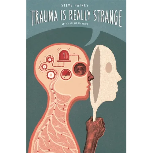 Trauma Is Really Strange: Graphic Medicine - Paperback