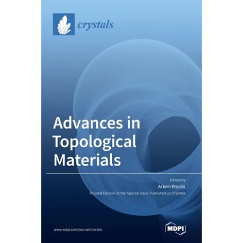 Advances in Topological Materials - Hardcover
