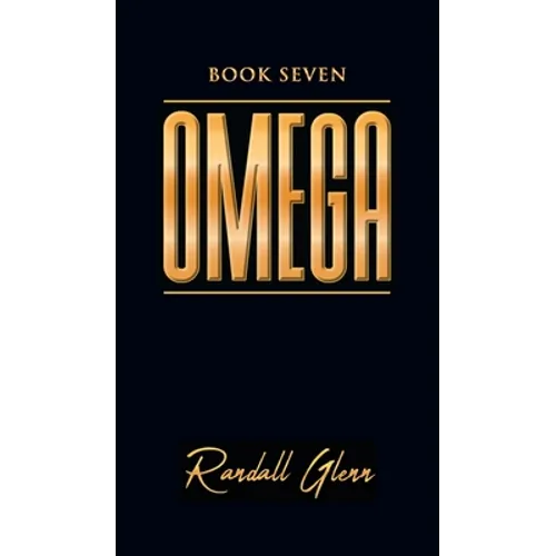 Omega: Book Seven - Hardcover