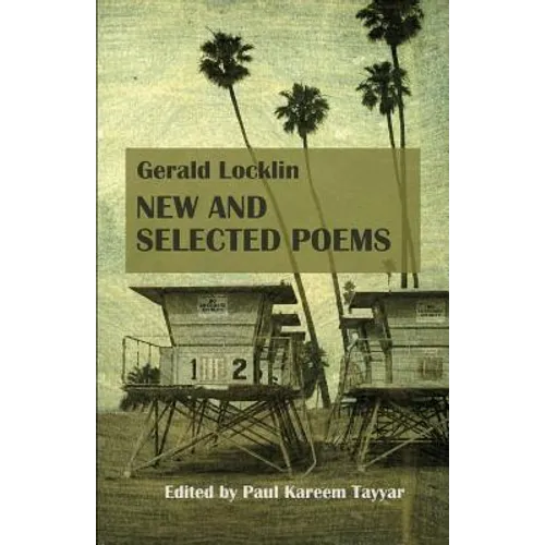 Gerald Locklin: New and Selected Poems: (1967-2007) - Paperback