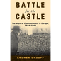 Battle for the Castle: The Myth of Czechoslovakia in Europe, 1914-1948 - Paperback