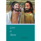 Less Is More - Hardcover