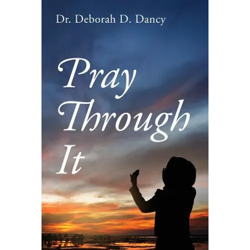 Pray Through It - Paperback
