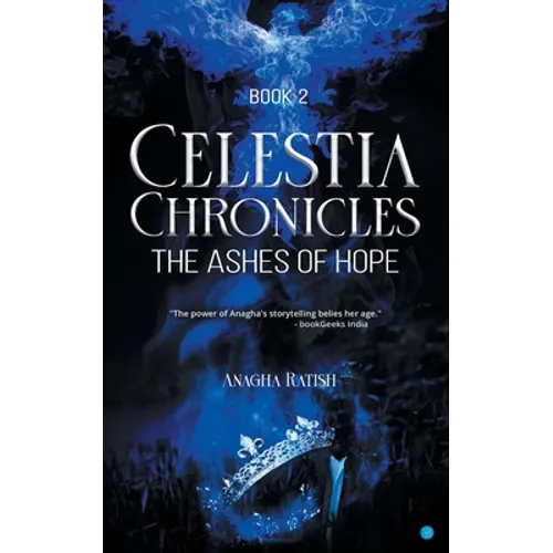 Celestia Chronicles: The Ashes of Hope - Paperback