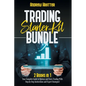 Trading Starter Kit Bundle: 2 Books in 1 - Your Complete Guide to Options and Forex Trading With Step-by-Step Instructions and Expert Strategies! - Paperback