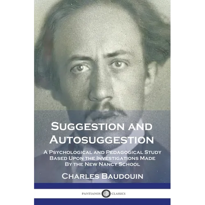 Suggestion and Autosuggestion - Paperback