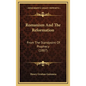 Romanism and the Reformation: From the Standpoint of Prophecy (1887) - Hardcover