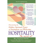 Hospitality--The Sacred Art: Discovering the Hidden Spiritual Power of Invitation and Welcome - Paperback