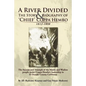 A River Divided the Story & Biography of ' Chief ' Coppa Hembo: The Success and Triumph of the Maidu and Washoe People Under Coppa Hembo's Leadershi - Paperback