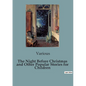 The Night Before Christmas and Other Popular Stories for Children - Paperback