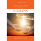 Let's Talk About the Book of Romans: A Commentary - Paperback