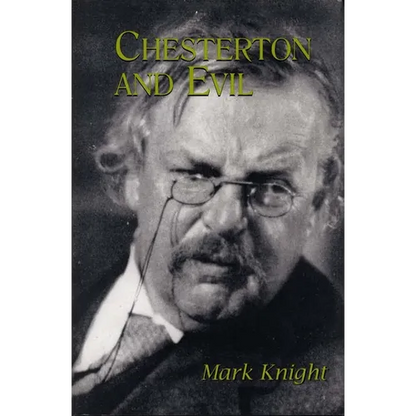 Chesterton and Evil - Hardcover