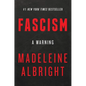 Fascism: A Warning - Hardcover