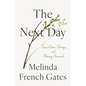The Next Day: Transitions, Change, and Moving Forward - Hardcover