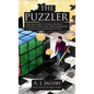 The Puzzler: One Man's Quest to Solve the Most Baffling Puzzles Ever, from Crosswords to Jigsaws to the Meaning of Life - Library Binding