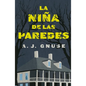 Niña de Las Paredes, La - Paperback