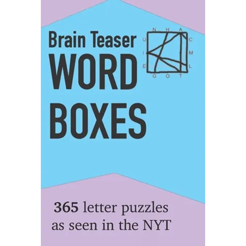 Brain Teaser Word Boxes: 365 Letter Puzzles as seen in the NYT - Paperback