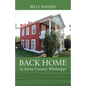 BACK HOME in Amite County, Mississippi - Paperback