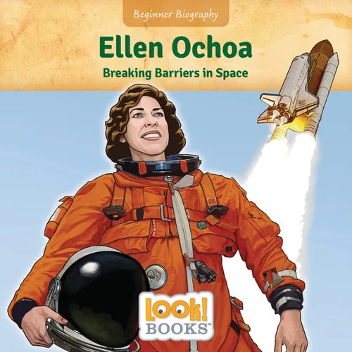 Ellen Ochoa: Breaking Barriers in Space - Library Binding