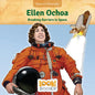 Ellen Ochoa: Breaking Barriers in Space - Library Binding