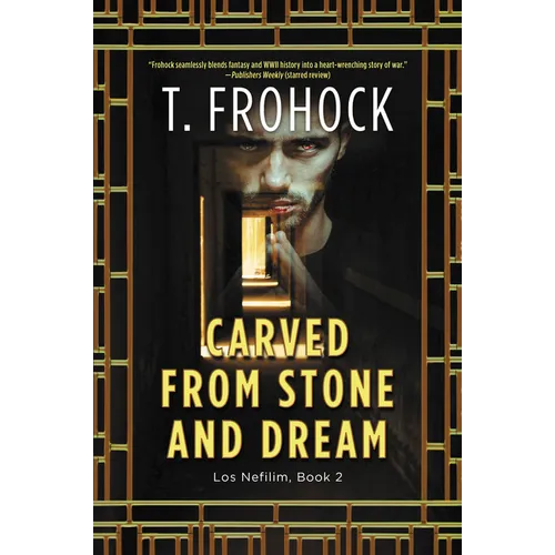Carved from Stone and Dream: A Los Nefilim Novel - Paperback