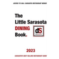 The Little Sarasota Dining Book 2023 - Paperback