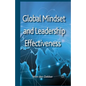 Global Mindset and Leadership Effectiveness - Paperback
