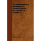 The Pattern Maker's Handybook: A Practical Manual on Patterns for Founders... - Paperback