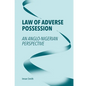 Law of Adverse Possession: An Anglo-Nigerian Perspective - Hardcover