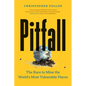 Pitfall: The Race to Mine the World's Most Vulnerable Places - Hardcover
