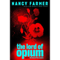 The Lord of Opium - Hardcover