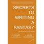 Secrets to Writing a Fantasy - Paperback