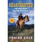 The Sharpshooter: Brimstone and Gold Fever - Paperback