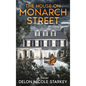 The House on Monarch Street - Hardcover