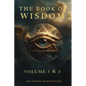 Book of Wisdom Volume 1 and 2: The Hidden Order Behind All Things - Paperback