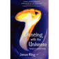 Dancing with the Universe: lessons in synchronicity - Paperback