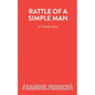 Rattle of a Simple Man - A Play in Three Acts - Paperback