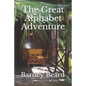 The Great Alphabet Adventure: Naomi Saves Her Grandfather - Paperback