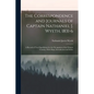 The Correspondence and Journals of Captain Nathaniel J. Wyeth, 1831-6: A Record of Two Expeditions for the Occupation of the Oregon Country, With Maps - Paperback