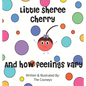 Little Sheree Cherry and How Feelings Vary - Hardcover