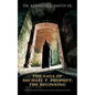 The Saga of Michael T. Prophet: The Beginning - Paperback
