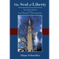 The Seal of Liberty: America's Quest for the Lost Treasure of Freemasonry - Paperback