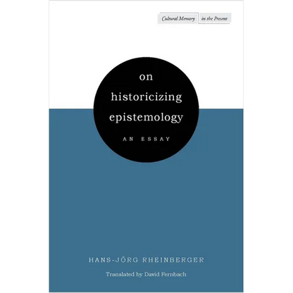 On Historicizing Epistemology: An Essay - Hardcover