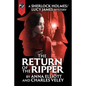 The Return of the Ripper: A Sherlock Holmes and Lucy James Mystery - Paperback