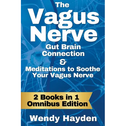 The Vagus Nerve Gut Brain Connection & Meditations to Soothe Your Vagus Nerve - Paperback