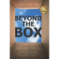 Beyond the Box: Lean Out, Break Free, Rise Up! - Paperback