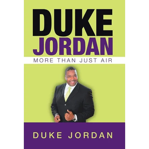 Duke Jordan: More Than Just Air - Hardcover